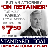 Put a Family Attorney On Retainer for less than $7.50 per month!